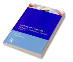 History of Linguistics Volume I