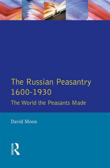 Russian Peasantry 1600-1930