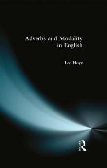 Adverbs and Modality in English