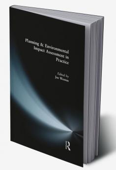 Planning and Environmental Impact Assessment in Practice