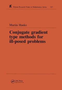 Conjugate Gradient Type Methods for Ill-Posed Problems