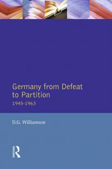 Germany from Defeat to Partition 1945-1963