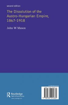 Dissolution of the Austro-Hungarian Empire 1867-1918