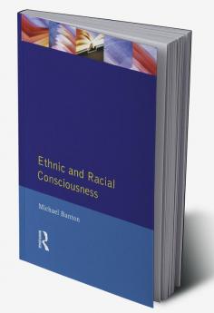 Ethnic and Racial Consciousness