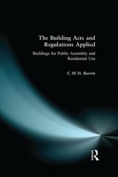 Building Acts and Regulations Applied