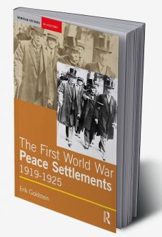 First World War Peace Settlements 1919-1925