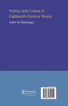 Politics and Culture in Eighteenth-Century Russia