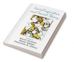 Sociolinguistics and Social Theory