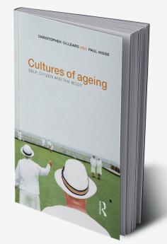 Cultures of Ageing