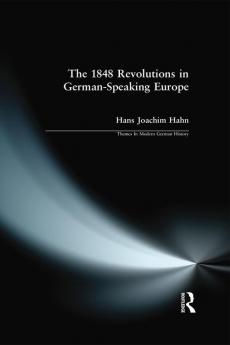 1848 Revolutions in German-Speaking Europe