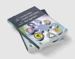 Construction Health and Safety Management