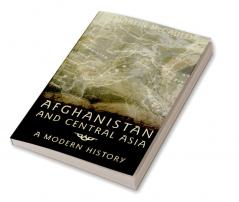 Afghanistan and Central Asia