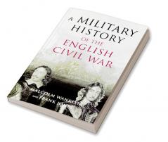 Military History of the English Civil War