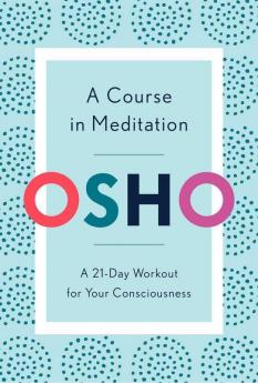 A Course in Meditation