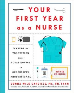 Your First Year As a Nurse Revised Third Edition