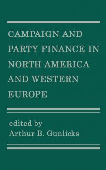 Campaign and Party Finance in North America and Western Europe