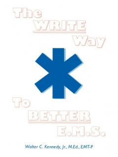 The Write Way to Better E.M.S.