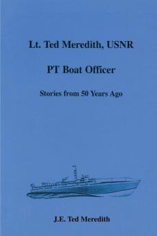 Lt. Ted Meredith USNR