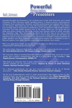 Powerful Principles for Presenters: Tips for Public Speakers Using Proven Communication Techniques from Commercials Television and Film Professionals