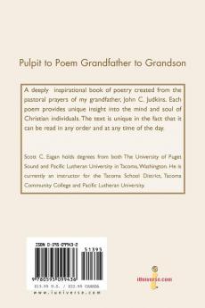 Pulpit to Poem Grandfather to Grandson: Adapted from the Pastoral Prayers of John C. Judkins