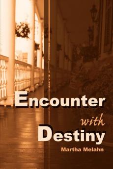 Encounter with Destiny