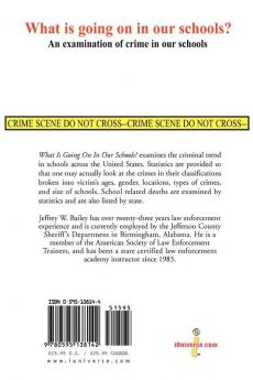 What is Going on in Our Schools?: An Examination of Crime in Our Schools