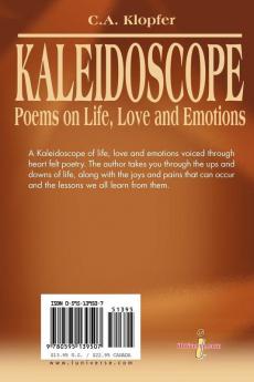 Kaleidoscope: Poems on Life Love and Emotions