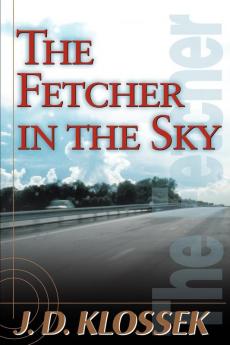 The Fetcher in the Sky