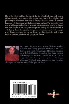 Out Of The Closet And Into The Light: Clearing Up The Myths And Giving Answers About Gays And Lesbians