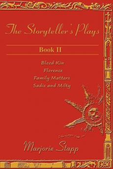 The Storyteller's Plays Book II