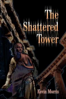 The Shattered Tower