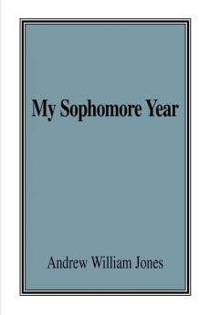 My Sophomore Year
