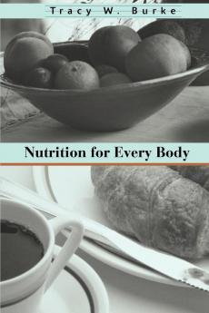 Nutrition for Every Body