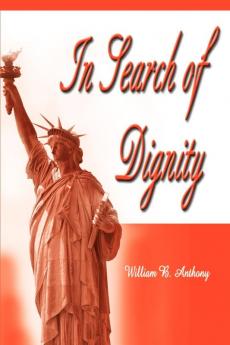 In Search of Dignity