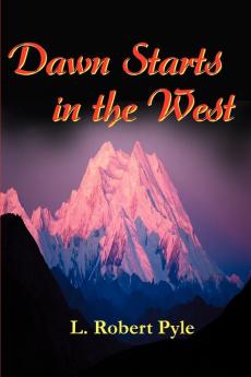 Dawn Starts in the West