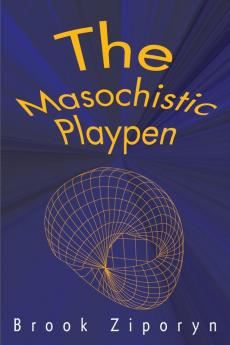 The Masochistic Playpen