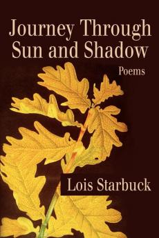 Journey Through Sun and Shadow: Poems