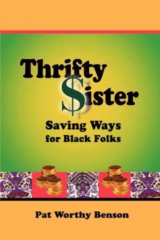 Thrifty Sister: Saving Ways for Black Folks