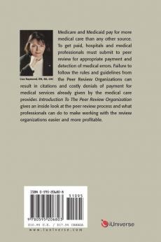 Introduction to the Peer Review Organization
