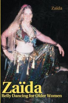 Za?da: Belly Dancing for Older Women