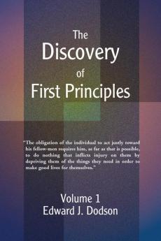 The Discovery of First Principles