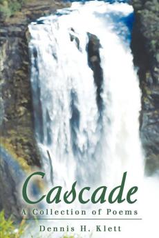 Cascade: A Collection of Poems