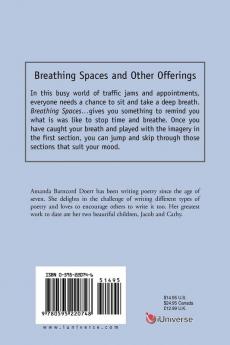 Breathing Spaces and Other Offerings