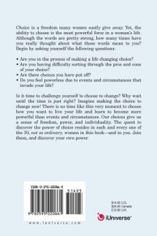 Women's Choices Women's Lives: Learn From 30 not So Ordinary Women How the Power Of Choice Can Change Your Life