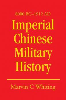 Imperial Chinese Military History