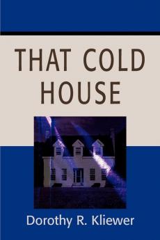 That Cold House