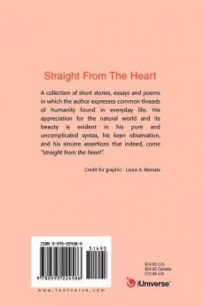 Straight From The Heart: Short Stories Essays Poetry