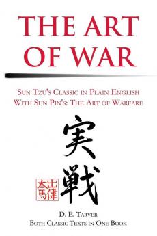 The Art of War: Sun Tzu's Classis in Plain English with Sun Pin's: The Art of Warfare (Warrior)