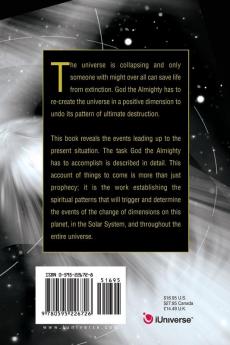 God's Ultimate Task: Re-Creating the Universe in a Positive Dimension