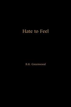 Hate to Feel